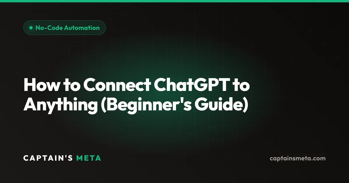 How to Connect ChatGPT to Anything (Beginner's Guide)