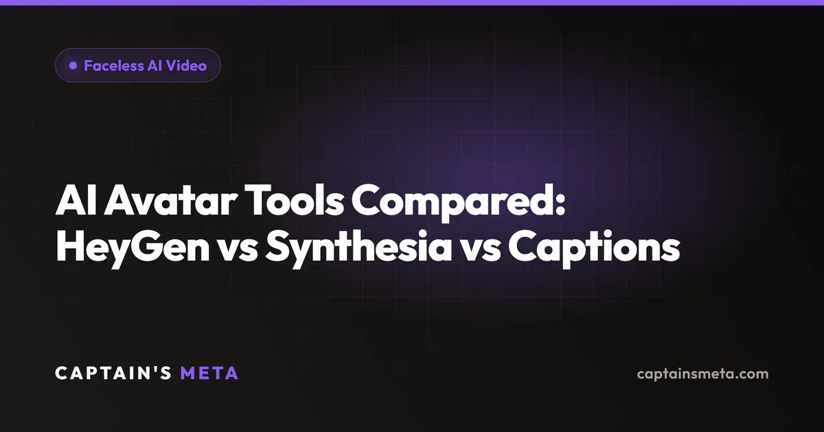 AI Avatar Tools Compared: HeyGen vs Synthesia vs Captions